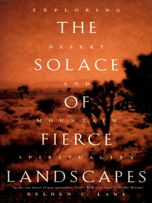 Title details for The Solace of Fierce Landscapes by Belden C. Lane - Wait list